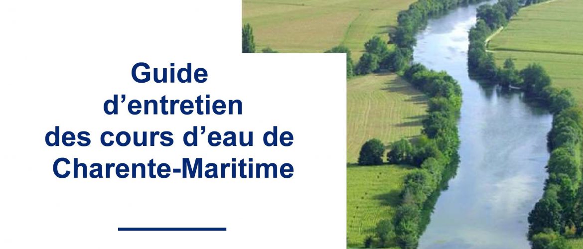 Guide d'entretien des cours d'eau de Charente-Maritime